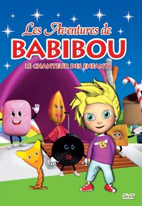 Les Aventures de Babibou : Le chanteur des enfants [DVD]