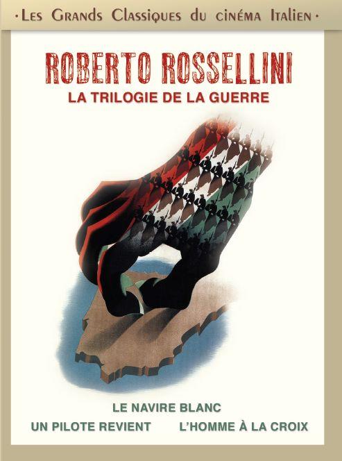 Roberto Rossellini - La trilogie de la guerre : Le navire blanc + Un pilote revient + L'homme à la croix [DVD]