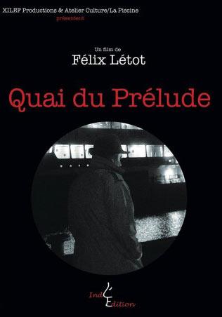 Quai du prélude [DVD]