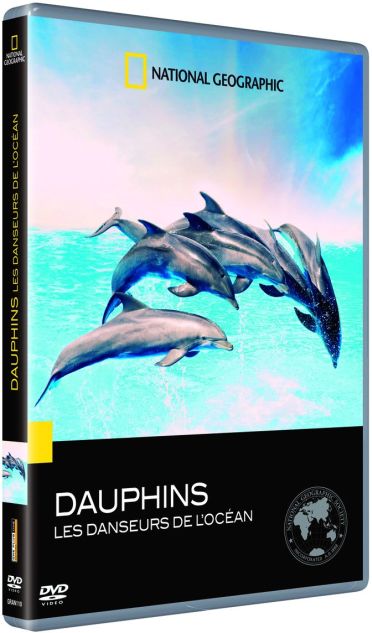 National Geographic - Dauphins, les danseurs de l'océan [DVD]