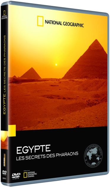 National Geographic - Egypte, les secrets des pharaons [DVD]