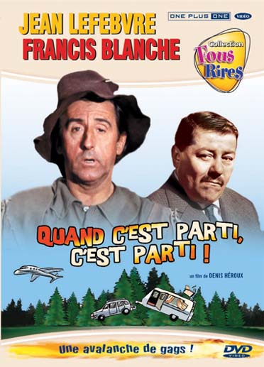 Quand c'est parti, c'est parti ! [DVD]