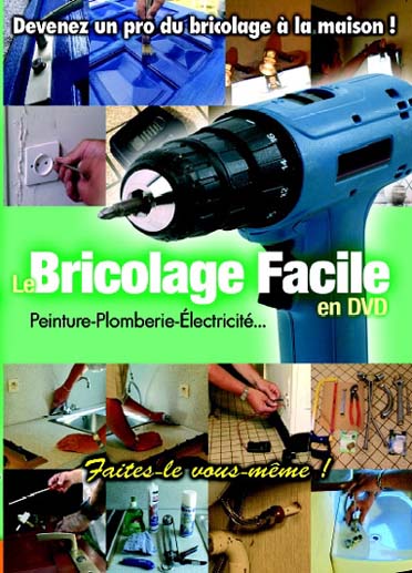 Le Bricolage Facile [DVD] - flash vidéo