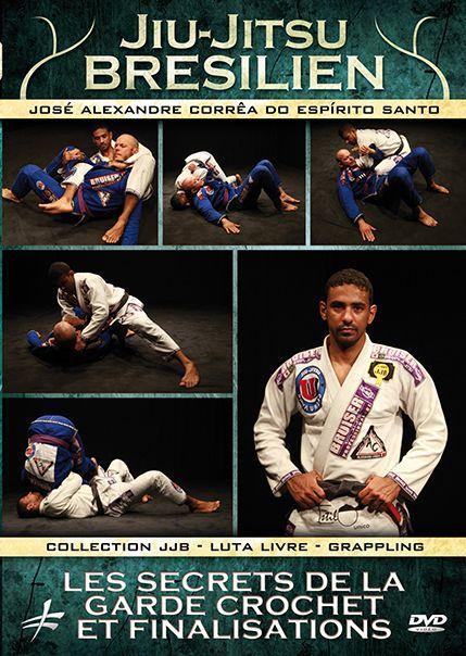 Brazilian Jiu-Jitsu : Les secrets de la garde crochet et finalisations [DVD]