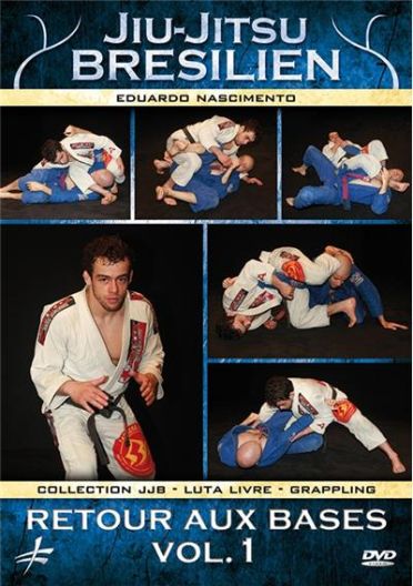 Jiu-Jitsu Brésilien : Retour aux bases 1 [DVD]