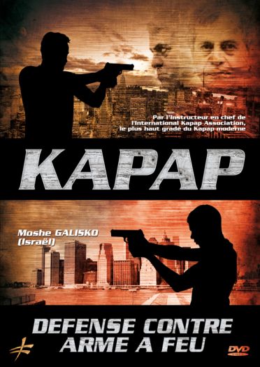 Kapap : défense congre arme à feu [DVD]