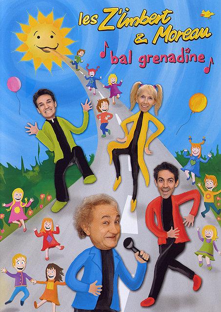 Les Z'Imbert & Moreau : bal grenadine [DVD]
