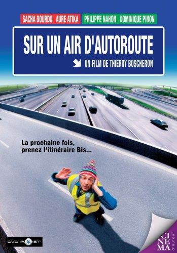 Sur un air d'autoroute [DVD]