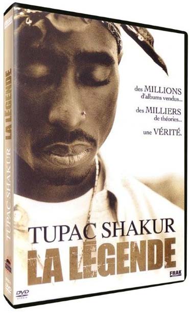 Tupac Shakur - la légende [DVD]