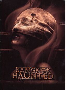 Bangkok haunted [DVD]