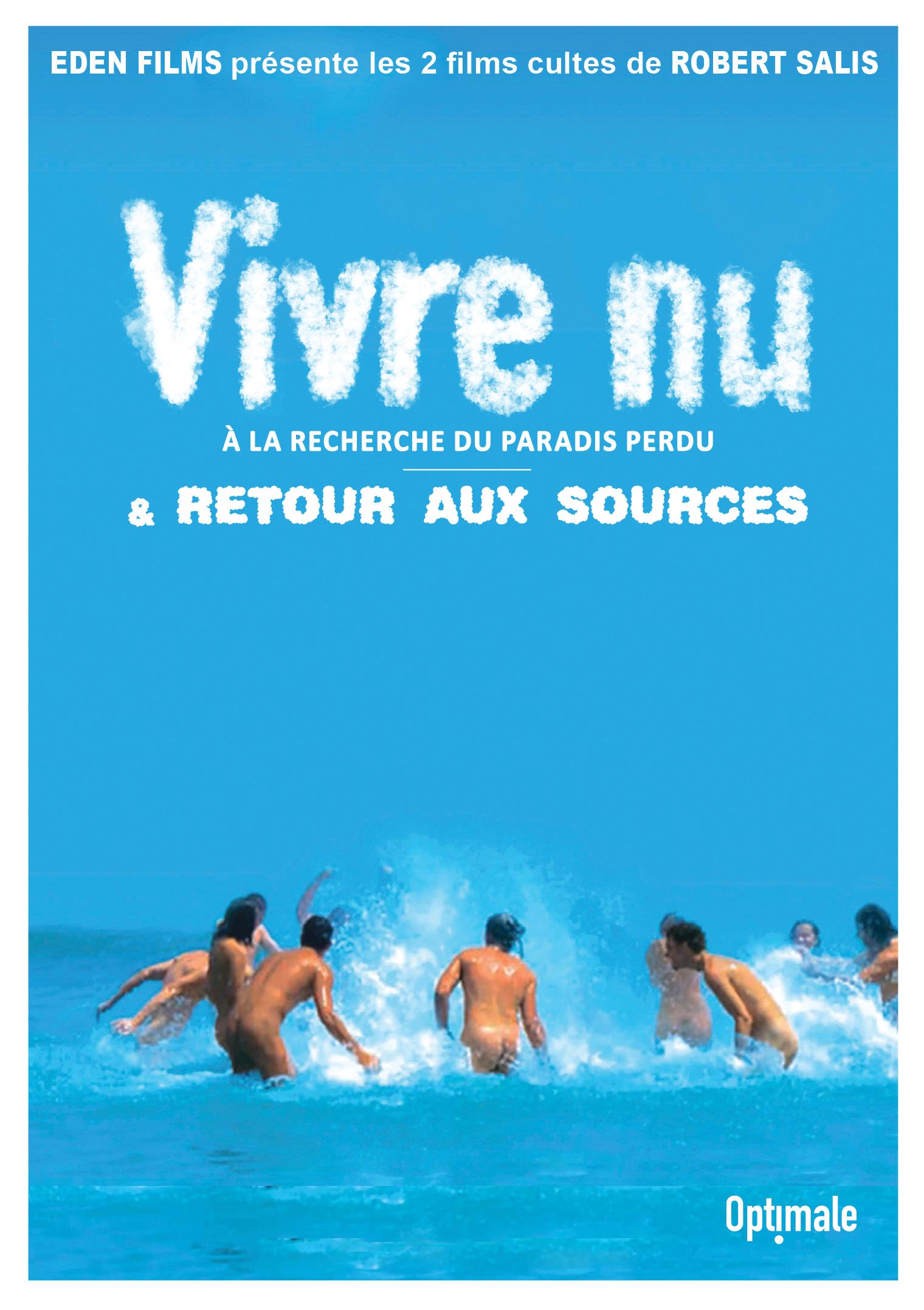 Vivre nu : À la recherche du paradis perdu + Retour aux sources [DVD]