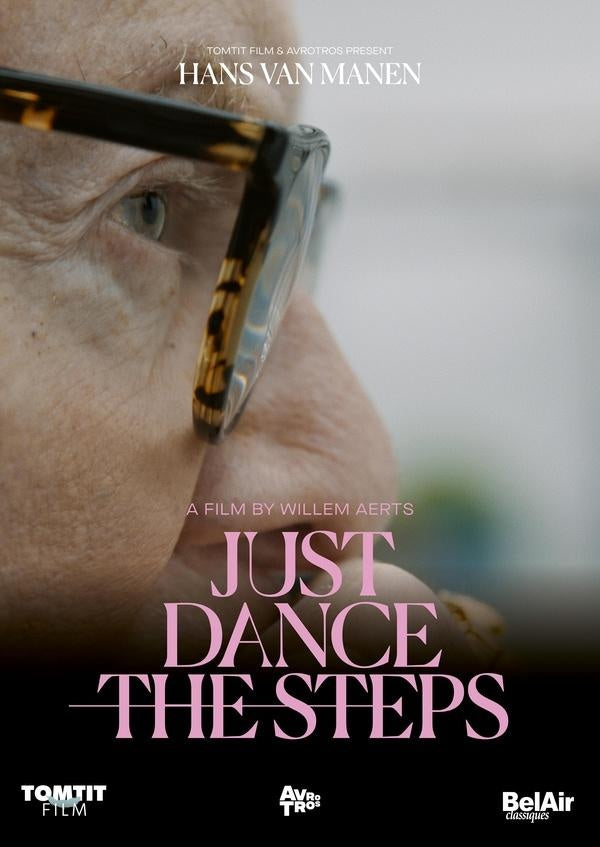 Hans Van Manen - Just Dance The Steps [DVD]