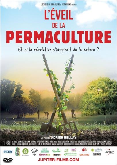 L'éveil de la permaculture : et si la révolution s'inspirait de la nature ? [DVD] - flash vidéo