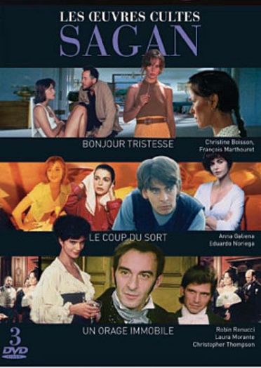 Sagan - Les oeuvres cultes : Bonjour tristesse + Le coup du sort + Un orage immobile [DVD]