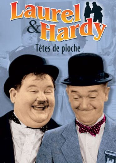 Laurel et Hardy : Têtes de pioche [DVD]