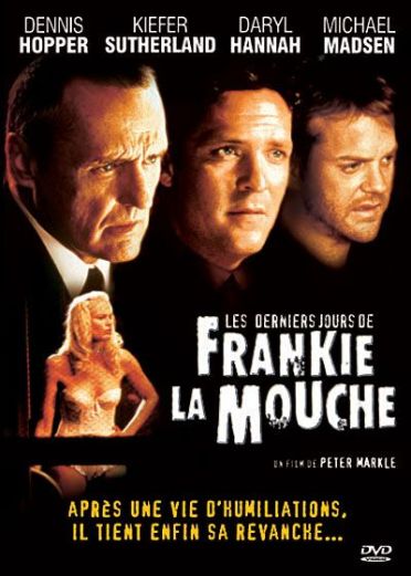 Les derniers jours de Frankie la mouche [DVD]