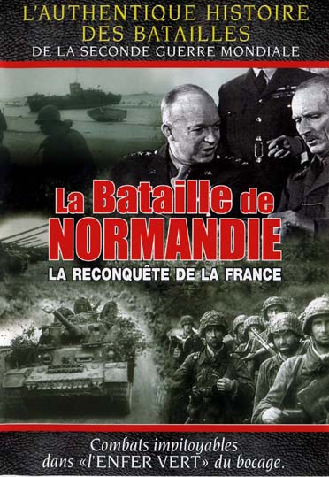 La Bataille De Normandie - La Reconquête De La France [DVD] - flash vidéo