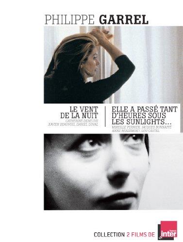 Philippe Garrel : Le vent de la nuit + Elle a passé tant d'heures sous les sunlights... [DVD]