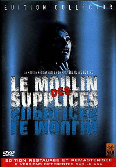 Le moulin des supplices [DVD]