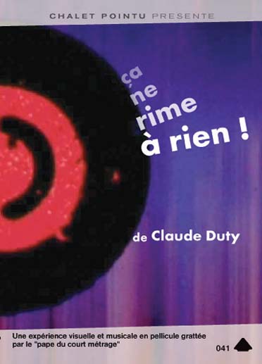 Ca ne rime à rien ! - Grattage sur pellicule de Claude Duty [DVD] - flash vidéo