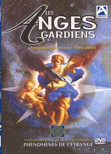 Les Anges gardiens (Témoignages sur l'existence d'êtres célestes) [DVD]