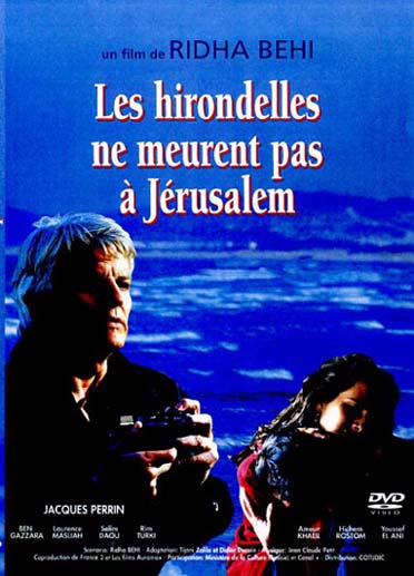 Les hirondelles ne meurent pas a jerusalem [DVD]