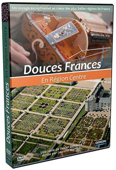 Douces Frances en région Centre [DVD]