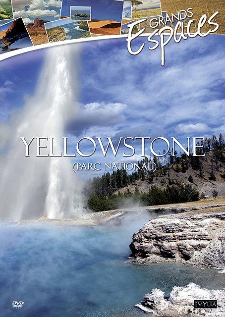 Grands espaces : Yellowstone (Parc national) [DVD]