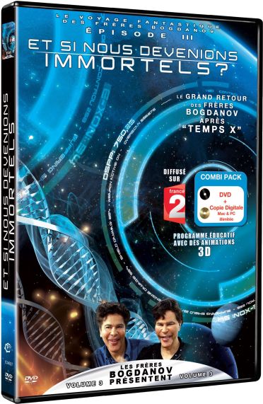 Voyage fantastique des frères Bogdanov, épisode 3 : Et si nous devenions immortels ? [DVD] - flash vidéo