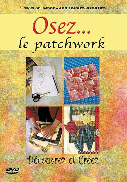 Osez le patchwork [DVD]