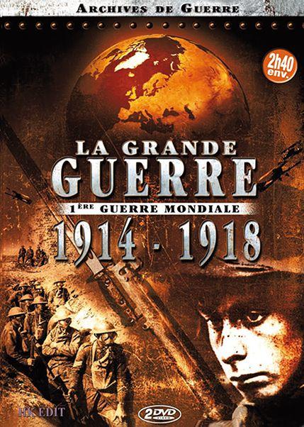 La grande guerre 1914 - 1918 [DVD]