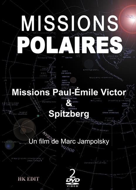 Coffret missions polaires : missions Paul-Emile Victor et Spitzberg [DVD]
