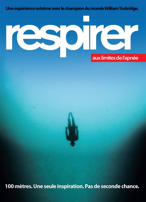 Respirer : Aux limites de l'apnée [DVD] - flash vidéo