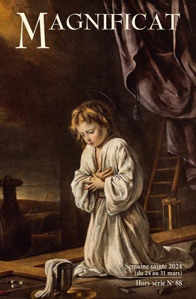 Magnificat n.88 : Semaine sainte 2024