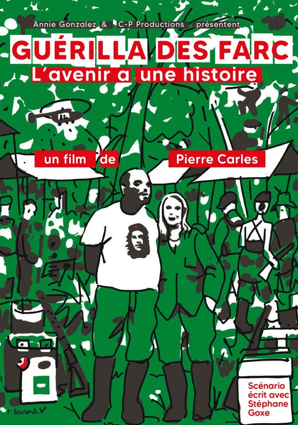 Guérilla des FARC - L'Avenir a une histoire [DVD]