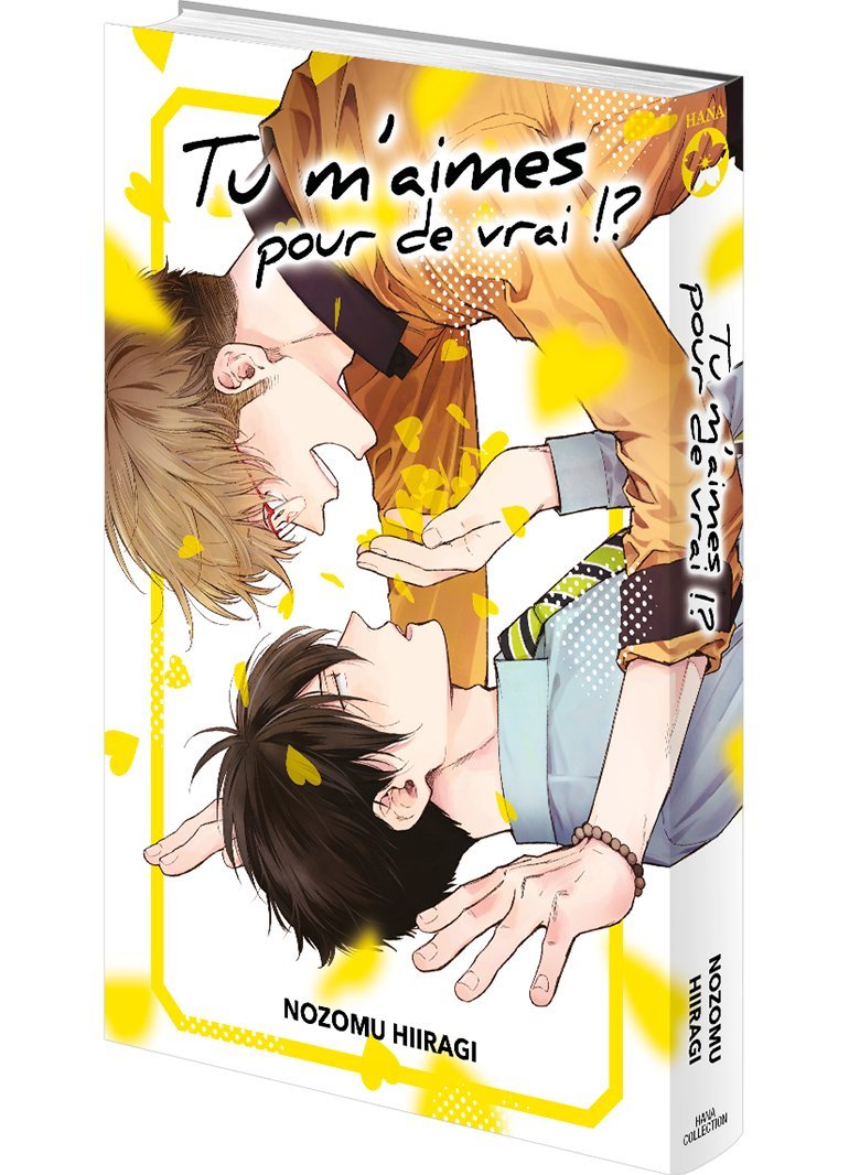 Tu m'aimes pour de vrai ?! - Livre (Manga) - Yaoi - Hana Collection
