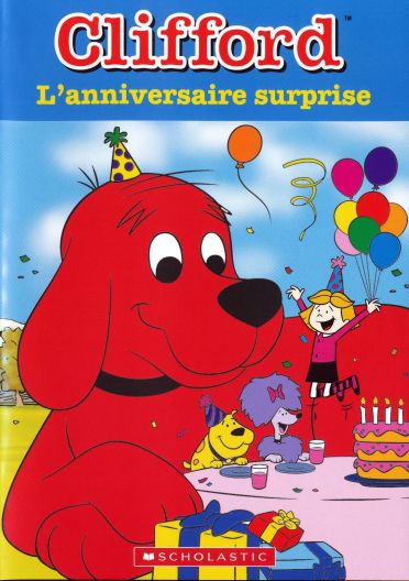Clifford - L'anniversaire surprise [DVD]
