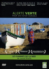 Alerte verte pour un futur durable - Les damnés de la mer [DVD]
