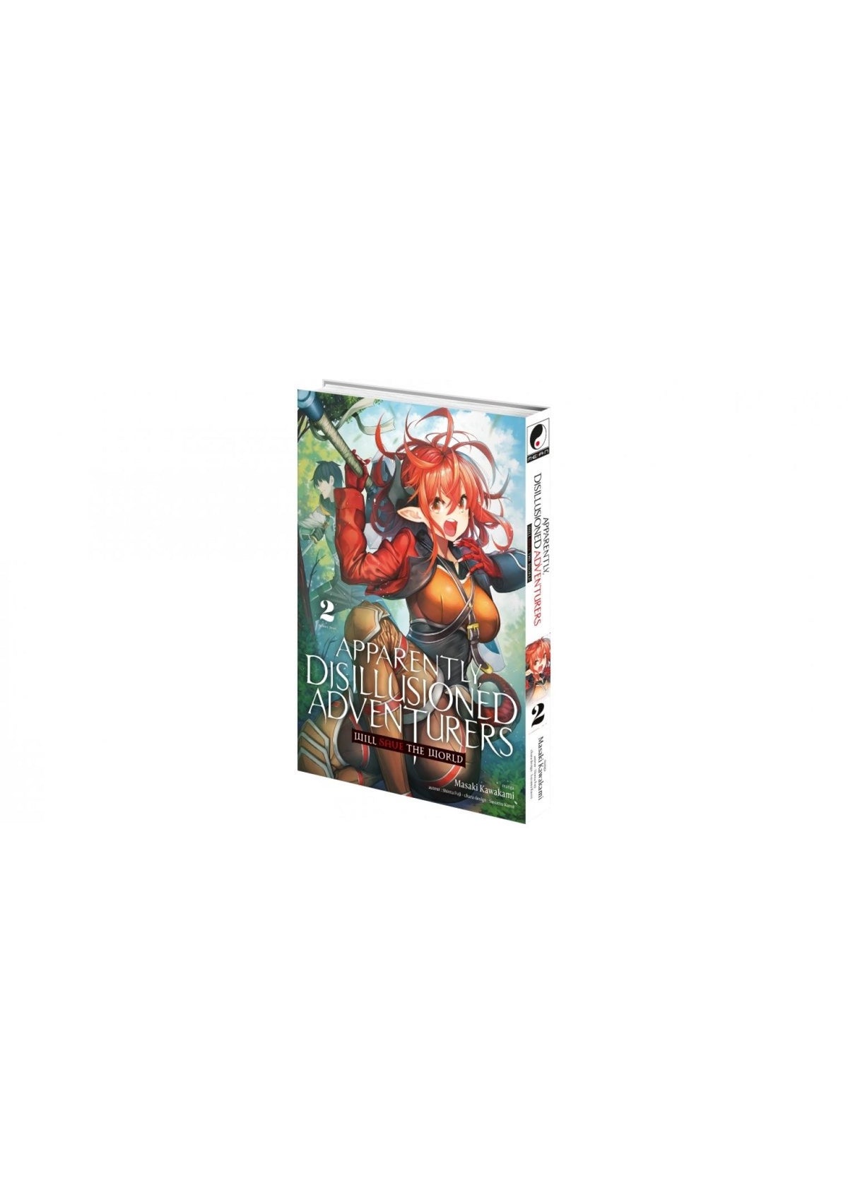 Apparently, Disillusioned Adventurers Will Save the World - Tome 02 - Livre (Manga)