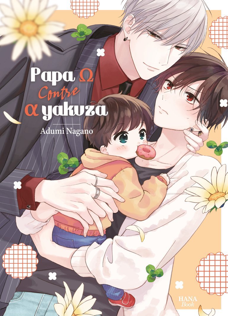 Papa oméga vs alpha yakuza - Tome 1 - Livre (Manga) - Yaoi - Hana Book
