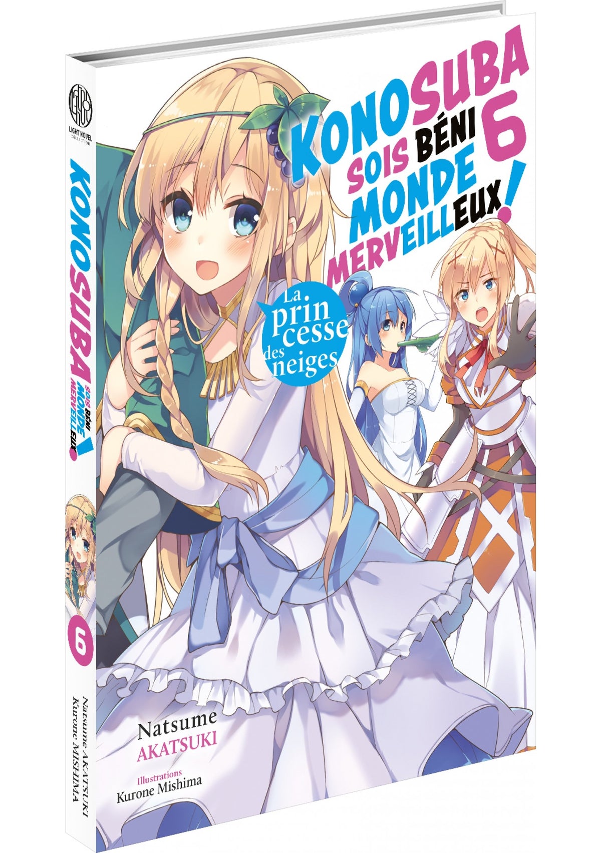 Konosuba : Sois béni monde merveilleux ! - Tome 06 (Light Novel) - Roman