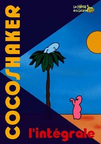 Cocoshaker - L'intégrale [DVD]