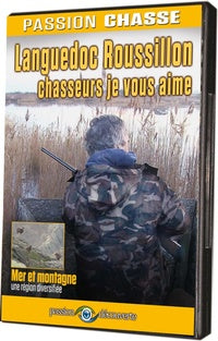 Passion chasse - Languedoc Roussillon, chasseurs je vous aime [DVD]