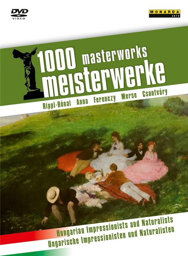 1000 masterworks : impressionnistes et naturalistes hongrois [DVD]