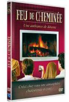 Feu de cheminée, une ambiance de détente [DVD]