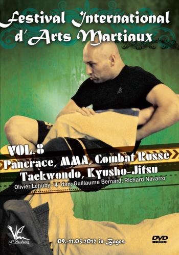 Festival international d'arts martiaux : Pancrace, MMA, combat russe, Taekwondo & Kyusho-Jitsu - Vol. 7 [DVD]