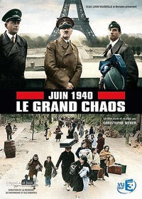 Juin 1940 : le grand chaos [DVD]