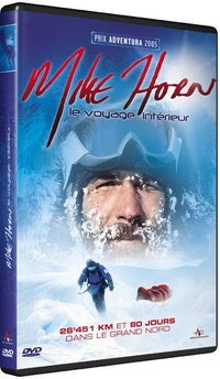 Mike Horn - Le voyage intérieur [DVD]