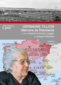 Germaine Tillion : Mémoire de r"ésistante [DVD]