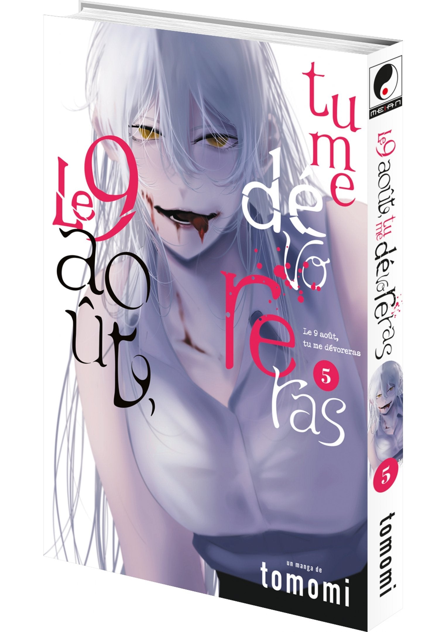 Le 9 août, tu me dévoreras - Tome 5 - Livre (Manga)